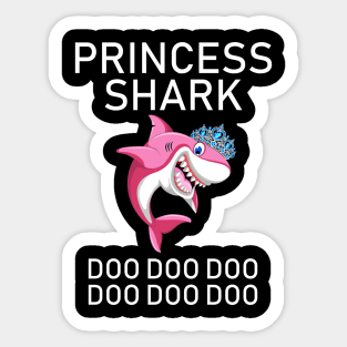 Princess Shark Doo Doo Doo Sticker